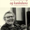 Balladesang Og Kædedans - Lene Halskov Hansen - Bog
