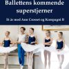 Ballettens Kommende Superstjerner - Eva Hammershøy - Bog