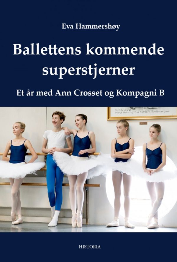 Ballettens Kommende Superstjerner - Eva Hammershøy - Bog