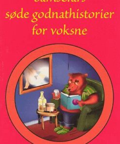 Bamsefars søde godnathistorier for voksne (Bog)