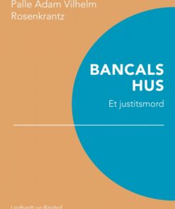 Bancals hus: Et justitsmord (E-bog)