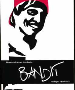Bandit - Martin Johannes Nordkvist - Bog