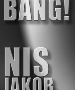 Bang! - Nis Jakob - Bog
