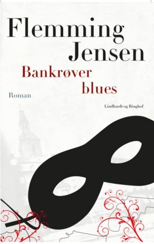 Bankrøver Blues - Flemmeing Jensen - Bog