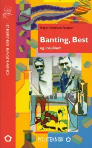 Banting, Best Og Insulinet - Preben Hartmann-petersen - Bog