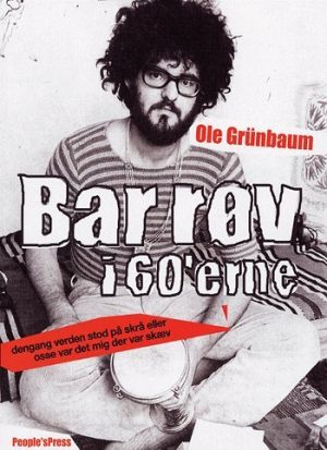 Bar Røv I 60erne - Ole Grünbaum - Bog