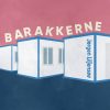 Barakkerne - Jørgen Liljensøe - Bog