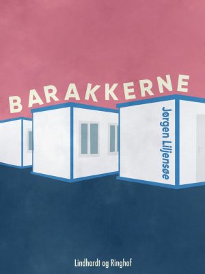 Barakkerne - Jørgen Liljensøe - Bog