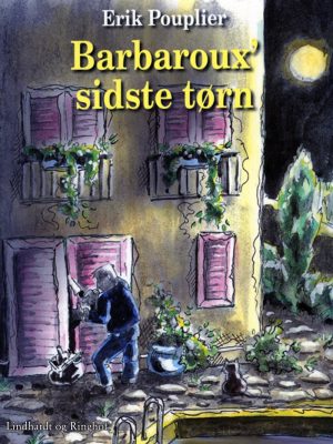 Barbaroux Sidste Tørn - Erik Pouplier - Bog