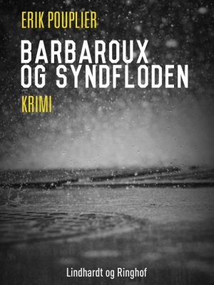 Barbaroux og syndfloden (E-bog)