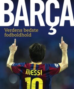 Barca - Verdens bedste fodboldhold (E-bog)