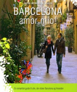 Barcelona amor mÃ­o! (E-bog)