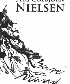 Bare En Mand, Sådan Set - Stig Colbjørn Nielsen - Bog