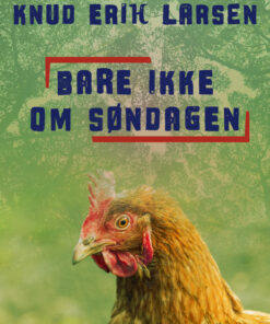Bare ikke om søndagen (Bog)