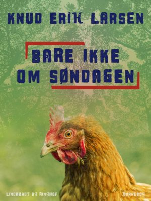 Bare ikke om søndagen (Bog)