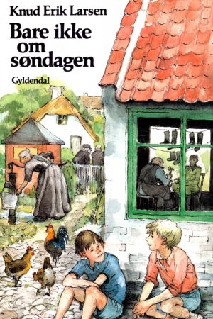 Bare ikke om søndagen (E-bog)