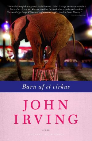 Barn Af Et Cirkus - John Irving - Bog