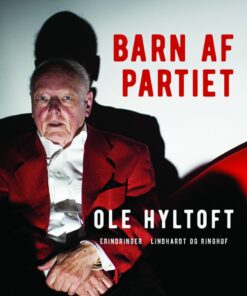 Barn Af Partiet - Ole Hyltoft - Bog