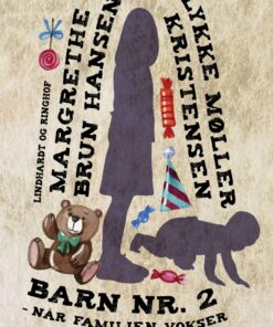 Barn Nr. 2 - Når Familien Vokser - Margrethe Brun Hansen - Bog