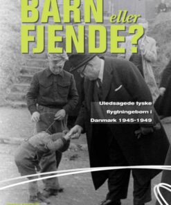 Barn eller fjende? (E-bog)