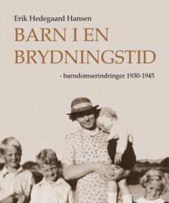 Barn i en brydningstid (Bog)