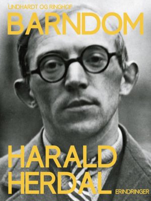 Barndom - 1. Bind Af Serien "barndom" - Harald Herdal - Bog