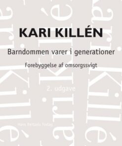 Barndommen varer i generationer (Bog)