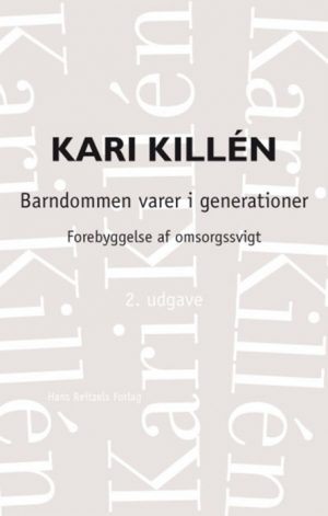 Barndommen varer i generationer (Bog)