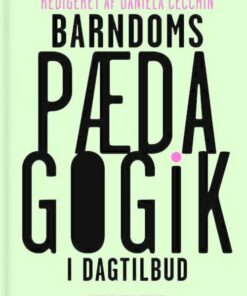 Barndomspædagogik I Dagtilbud - Daniela Cecchin - Bog