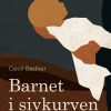 Barnet i sivkurven (E-bog)
