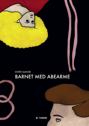 Barnet med abearme (Bog)