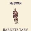 Barnets Tarv - Ian Mcewan - Bog