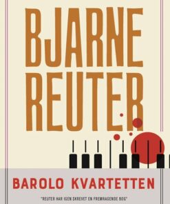 Barolo Kvartetten - Bjarne Reuter - Bog