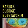 Barske, Blodige Bogstavsrim - Svend Engh - Bog