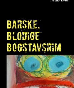 Barske, Blodige Bogstavsrim - Svend Engh - Bog