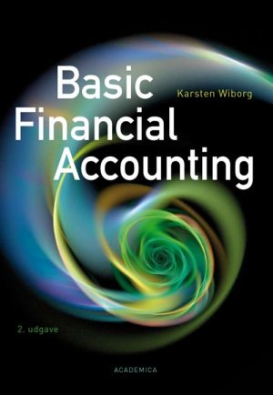 Basic Financial Accounting - Karsten Wiborg - Bog