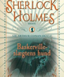 Baskerville-slægtens Hund - Bind 5 - Arthur Conan Doyle - Bog