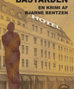 Bastarden - Bjarne Bentzen - Bog