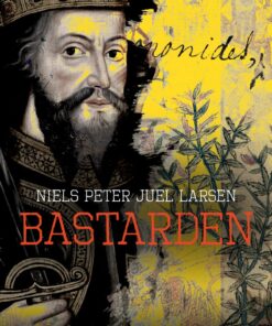 Bastarden - Niels Peter Juel Larsen - Bog