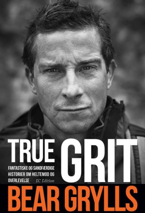 Bear Grylls - True Grit - Bear Grylls - Bog