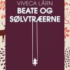 Beate og sølvtræerne (E-bog)