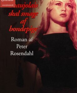 Beaujolais skal smage af bondepige (Lydbog)