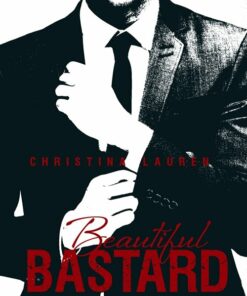 Beautiful Bastard - Christina Lauren - Bog