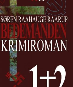 Bedemanden 1+2 - Søren Raahauge Raarup - Bog