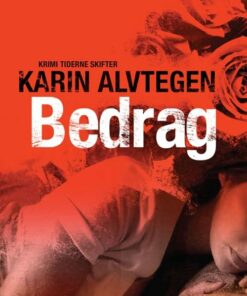 Bedrag - Karin Alvtegen - Bog