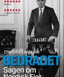 Bedraget - Sagen Om Nordisk Fjer - Charlotte Langkilde - Bog