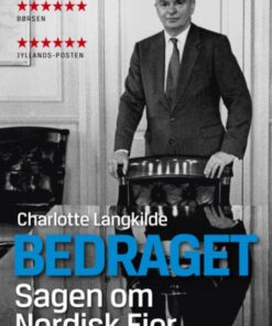 Bedraget - Sagen om Nordisk Fjer, sc (Bog)