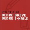 Bedre Breve - Bedre E-mails - Per Salling - Bog