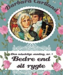 Bedre End Sit Rygte - Barbara Cartland - Bog