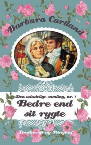 Bedre End Sit Rygte - Barbara Cartland - Bog